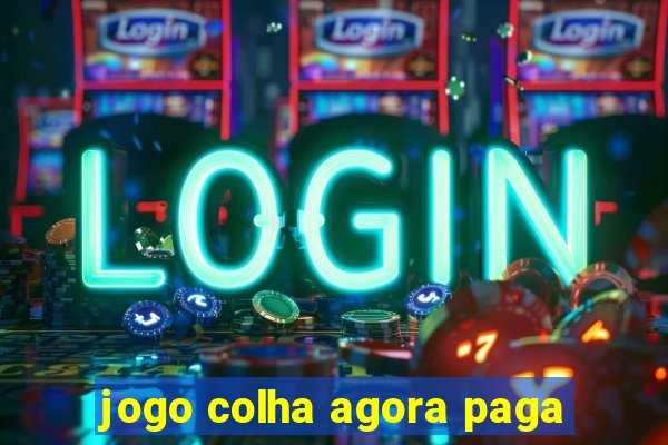 jogo colha agora paga